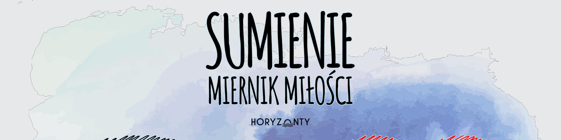 Sumienie – miernik miłości