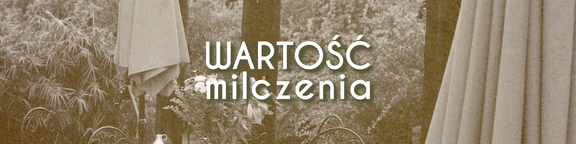 Wartość milczenia