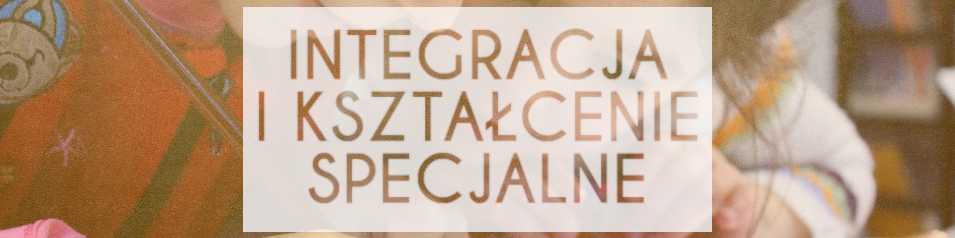 Kilka słów o kształceniu osób niepełnosprawnych. Kształcenie specjalne i integracyjne