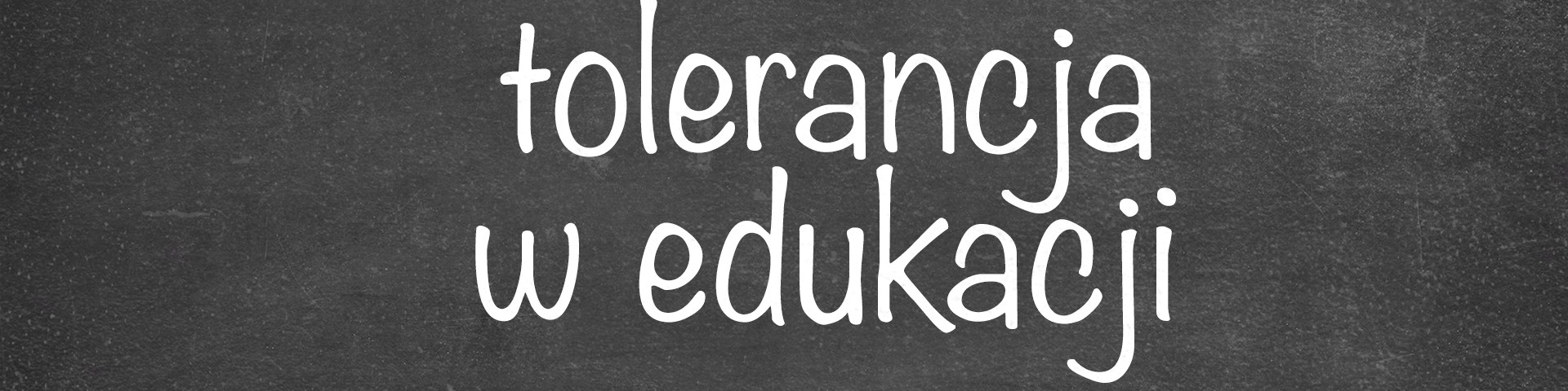 Horyzonty polskiej edukacji — tolerancja w edukacji