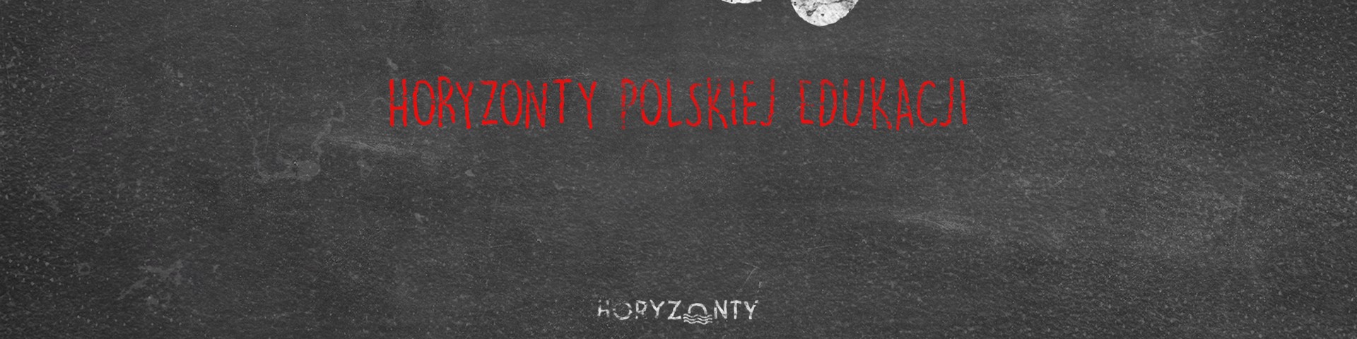 Horyzonty polskiej edukacji — zaklęty krąg