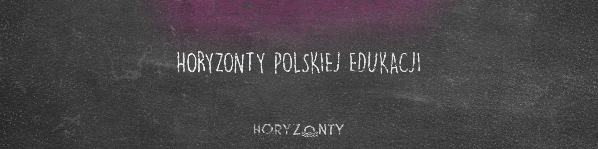 Horyzonty polskiej edukacji – baza relacji