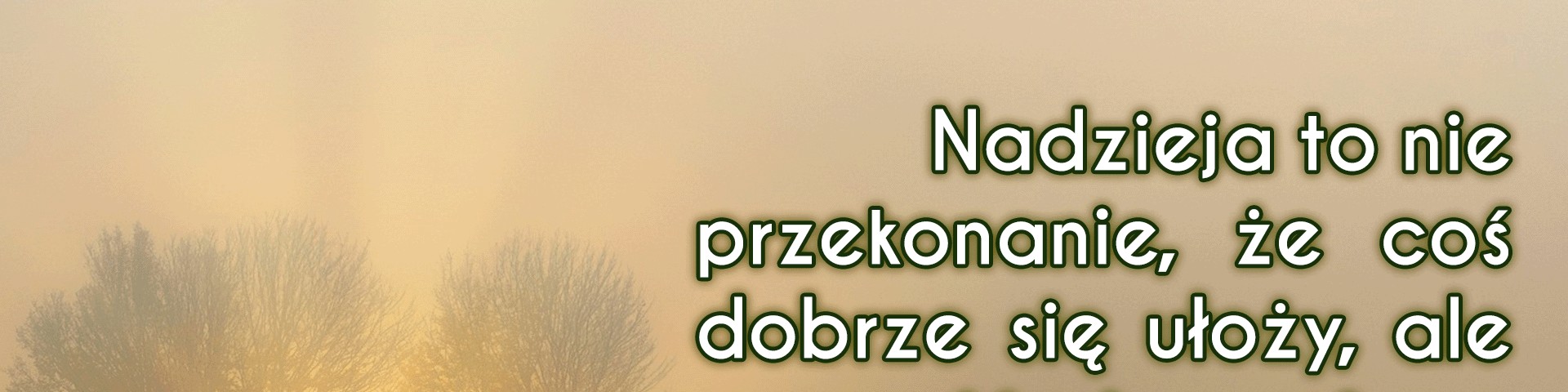 #128 Słowo na horyzoncie — nadzieja