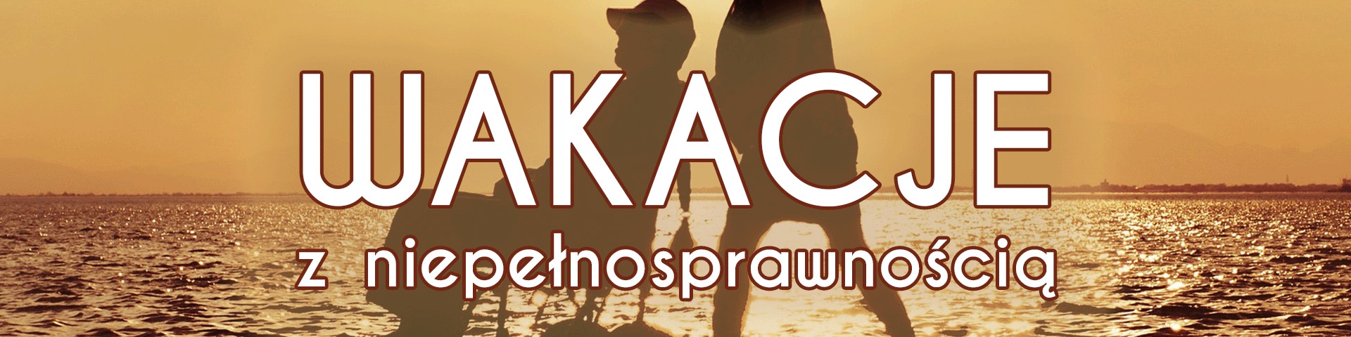 Wakacje z niepełnosprawnością