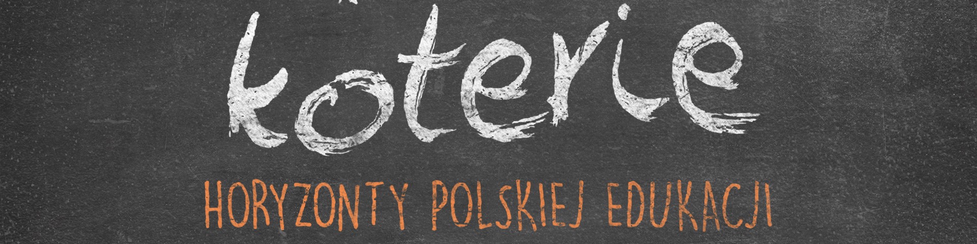 Horyzonty polskiej edukacji – dwory i koterie