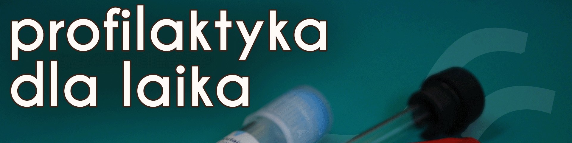 Profilaktyka dla laika