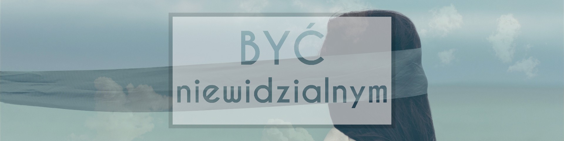 Bycie niewidzialnym – nie każdą niepełnosprawność widać