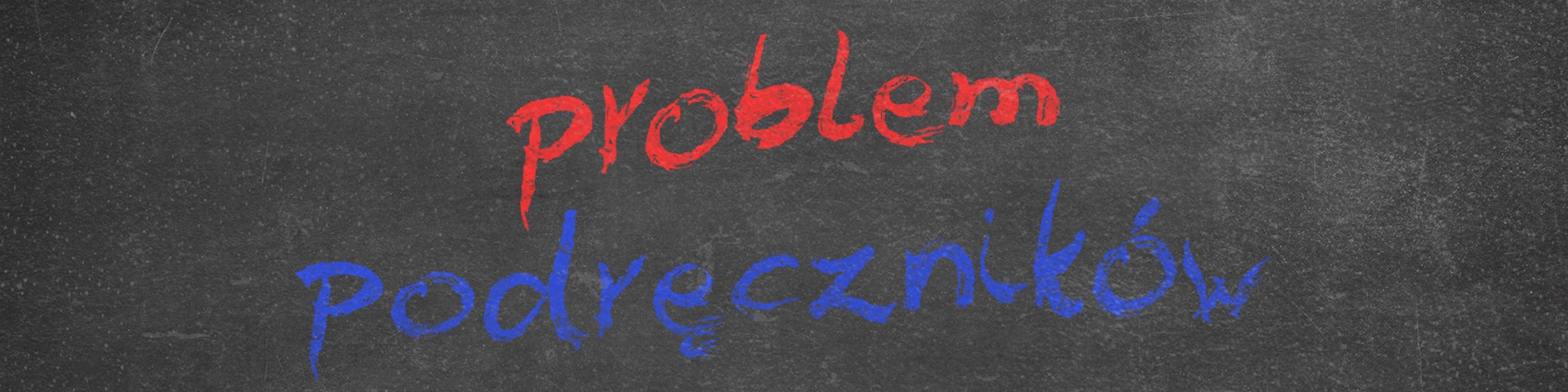 Horyzonty polskiej edukacji – problem podręczników