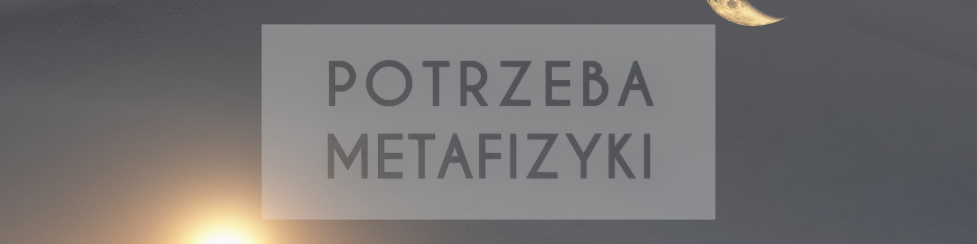 Potrzeba metafizyki