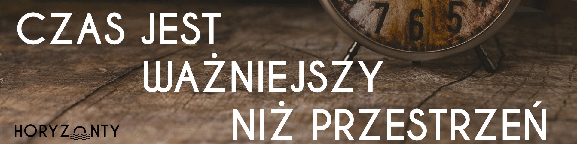 Czas jest ważniejszy niż przestrzeń