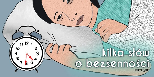 Kilka słów o bezsenności