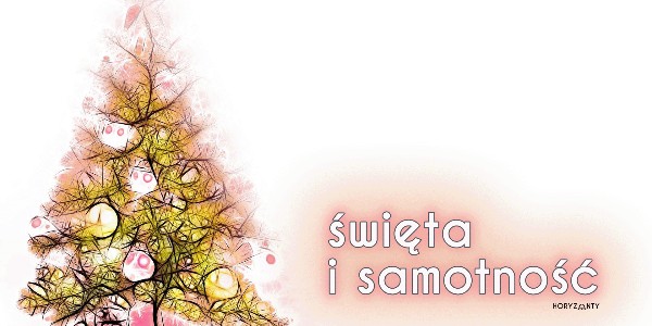 Święta i samotność