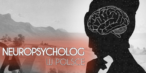 Neuropsycholog w Polsce