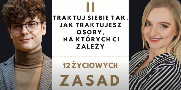 12 życiowych zasad – odcinek II