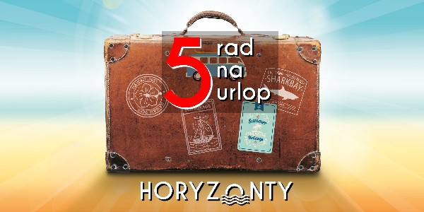 5 rad na urlop