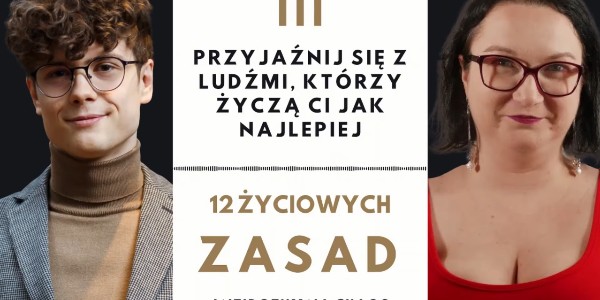 12 życiowych zasad – odcinek III