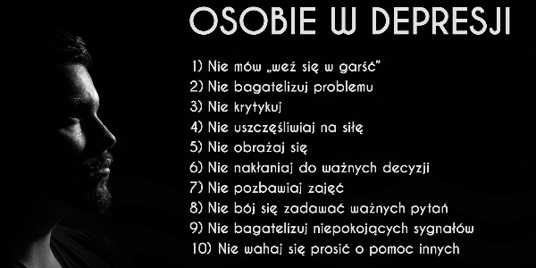 Czego nie mówić osobie z depresją