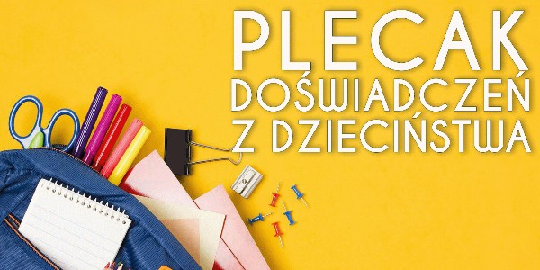 Plecak doświadczeń z dzieciństwa