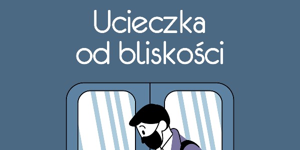 Ucieczka od bliskości