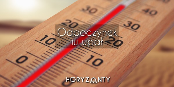 Odpoczynek w upał