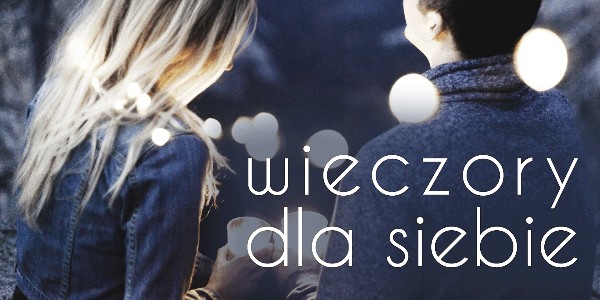 Wieczory dla siebie