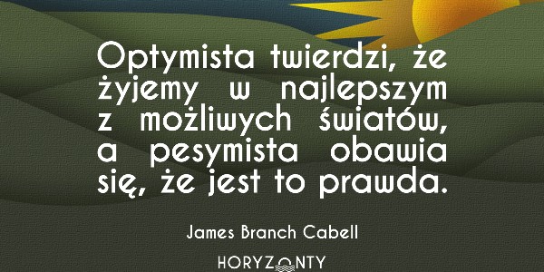 #52 Słowo na horyzoncie – optymizm