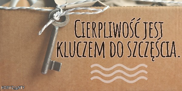 #43 Słowo na horyzoncie – cierpliwość