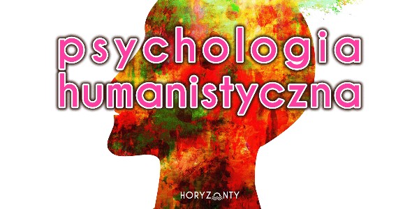 Psychologia humanistyczna