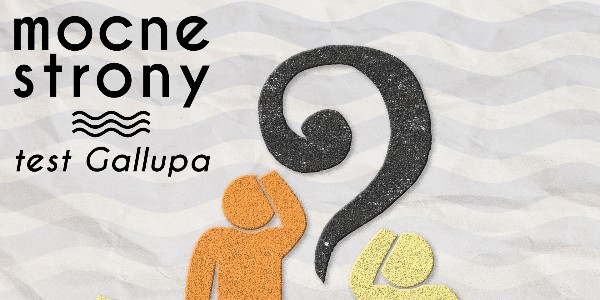 Mocne strony – test Gallupa