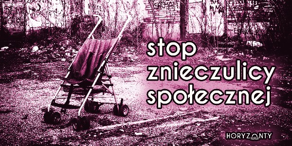 Stop znieczulicy społecznej!