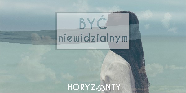 Bycie niewidzialnym – nie każdą niepełnosprawność widać