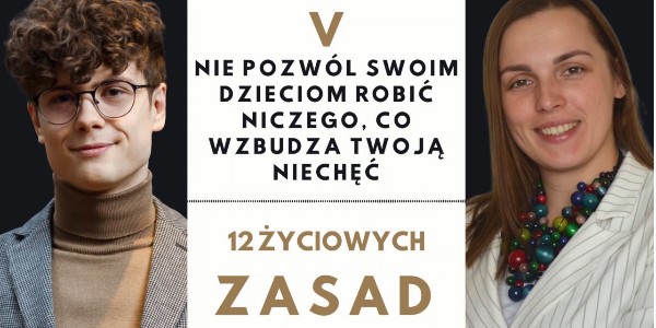 12 życiowych zasad – odcinek V