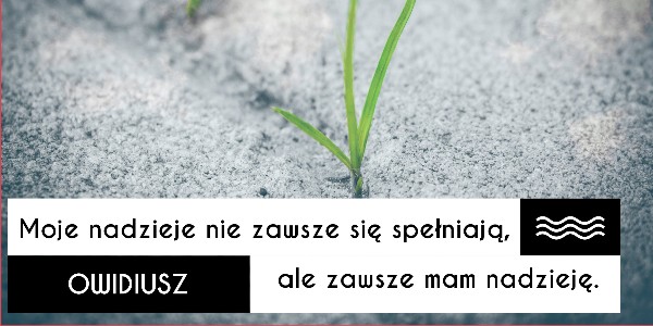 #10 Słowo na horyzoncie – nadzieja