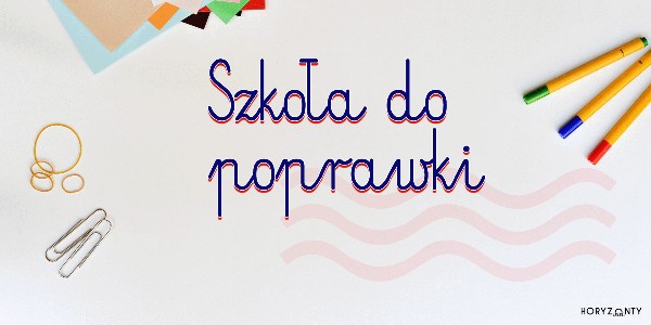 Szkoła do poprawki