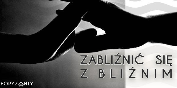 Zabliźnić się z bliżnim